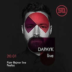 Bilety na koncert DAPAYK live + PIOTR BEJNAR live! w Poznaniu - 20-01-2017