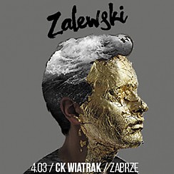 Bilety na koncert Krzysztof Zalewski - Złoto w Zabrzu - 04-03-2017
