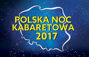 Bilety na kabaret Polska Noc Kabaretowa - Kabaret Moralnego Niepokoju, Kabaret Paranienormalni, Kabaret Nowaki, Kabaret Skeczów Męczących i Jerzy Kryszak w Koszalinie - 03-03-2017