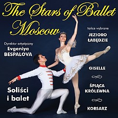 Bilety na koncert The Stars of Ballet Moscow - Artyści z rosyjskich prestiżowych szkół choreograficznych w Częstochowie - 19-03-2017