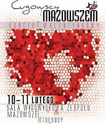 Bilety na koncert CUGOWSCY Z MAZOWSZEM - KONCERT WALENTYNKOWY w Otrębusach - 10-02-2017