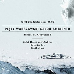Bilety na koncert Piąty Warszawski Salon Ambientu w Warszawie - 12-02-2017