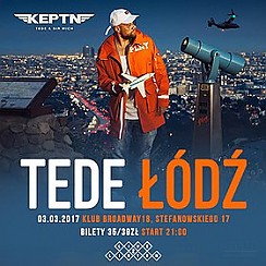 Bilety na koncert Tede premiera KEPTN Tour Bulencje, Łódź - 03-03-2017