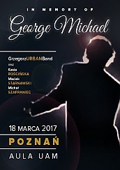 Bilety na koncert In Memory of George Michael w Poznaniu - 18-03-2017