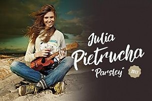Bilety na koncert 21.04.2017, godz. 19.00, JULIA PIETRUCHA  / PARSLEY, Trzecia Scena w Białymstoku - 21-04-2017