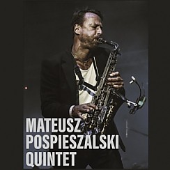 Bilety na koncert Mateusz Pospieszalski Quintet we Wrocławiu - 19-03-2017