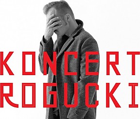 Bilety na koncert Piotr Rogucki - KONCERT ROGUCKI w Białymstoku - 09-03-2017