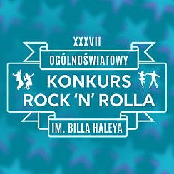 Bilety na koncert XXXVII ogólnoświatowy konkurs rock’n’rolla im. Billa Haleya w Warszawie - 28-02-2017