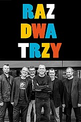 Bilety na koncert 
            
                RAZ DWA TRZY            
         w Łodzi - 07-05-2017