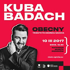 Bilety na koncert Kuba Badach - Tribute to Andrzej Zaucha. Obecny w Katowicach - 10-03-2017