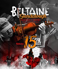 Bilety na koncert Beltaine&&&Glendalough - Muzyka i taniec - DZIEŃ ŚW. PATRYKA BELTAINE&&GLENDALOUGH MUZYKA I TANIEC w Bielsku-Białej - 17-03-2017