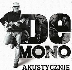 Bilety na koncert Akustyczny - 30 lat DeMono w Lublinie - 02-04-2017