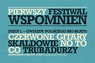 Bilety na Festiwal Wspomnień Dzień Pierwszy