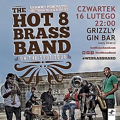 Bilety na koncert The Hot 8 Brass Band w Warszawie - 16-02-2017