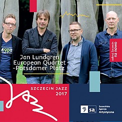 Bilety na koncert Szczecin Jazz 2017 Jan Lundgren European Quartet - "Potsdamer Platz" - 02-03-2017