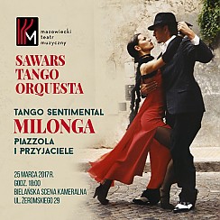 Bilety na koncert Tango Sentimental -MILONGA - Piazzola i Przyjaciele - SawarS Tango Orquesta w Warszawie - 25-03-2017