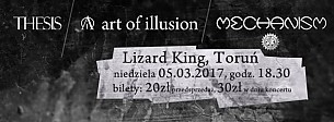 Bilety na koncert THESIS, ART OF ILLUSION, MECHANISM w Toruniu - 05-03-2017