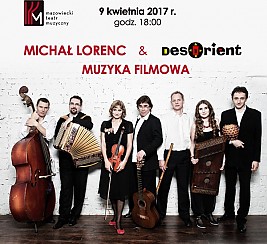 Bilety na koncert Michał Lorenc i DesOrient - MUZYKA FILMOWA w Warszawie - 09-04-2017