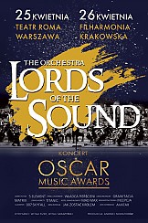 Bilety na koncert Lords of the Sound: Koncert Oscar Music Awards w Radomiu - 23-04-2017
