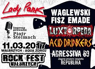 Bilety na koncert Wałbrzych Rock Fest vol.5:  Lady Pank, Waglewski Fisz Emade, Luxtorpeda, Acid Drinkers i inni - 11-03-2017