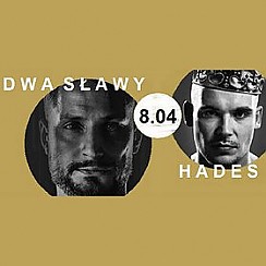 Bilety na koncert Dwa Sławy Dandys Flow & Hades Świattło w Sopocie - 08-04-2017