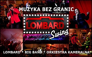 Bilety na koncert LOMBARD swing - muzyka bez granic w Poznaniu - 30-04-2017