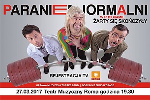 Bilety na kabaret Paranienormalni: Żarty się skończyły - rejestracja TV Polsat i DVD w Warszawie - 27-03-2017