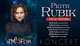 Bilety na koncert Piotr Rubik - ATMASFERA PIOTR RUBIK - Moja Historia! w Łodzi - 05-05-2017