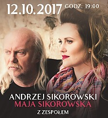 Bilety na koncert Andrzej Sikorowski i Maja Sikorowska z zespołem w Toruniu - 12-10-2017