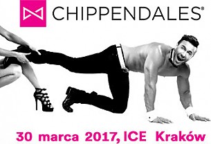 Bilety na koncert Chippendales w Krakowie - 30-03-2017