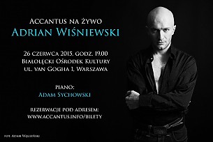 Bilety na koncert Accantus na żywo: Adrian Wiśniewski - piano: Kasia Mazurkiewicz w Bydgoszczy - 13-05-2017
