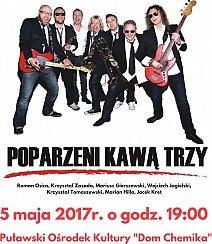 Bilety na koncert Poparzeni Kawą Trzy - Koncert Poparzeni Kawą Trzy w Puławach - 05-05-2017