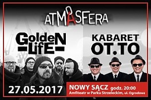 Bilety na koncert ATMASFERA GOLDEN LIFE , KABARET OT.TO  w Nowym Sączu - 27-05-2017