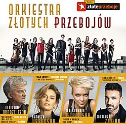 Bilety na koncert Orkiestra Złotych Przebojów w Opole Poznań Gdańsk/Sopot Warszawa Katowice Łódź Szczecin Wrocław - 09-09-2017