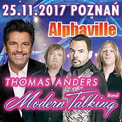 Bilety na spektakl Thomas Anders & Modern Talking Band, Alphaville: Koncert w Andrzejki - Poznań - 25-11-2017