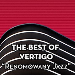 Bilety na koncert Renomowany Jazz - The Best of Vertigo we Wrocławiu - 24-05-2017