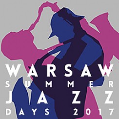 Bilety na koncert Warsaw Summer Jazz Days - DZIEŃ 2 w Warszawie - 07-07-2017