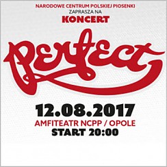 Bilety na koncert Perfect, support: Sen w Opolu - 12-08-2017