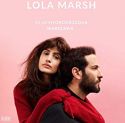 Bilety na koncert Lola Marsh w Warszawie - 15-10-2017