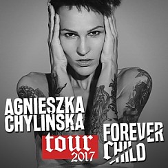 Bilety na koncert Agnieszka Chylińska | Forever Child Tour 2017 w Zielonej Górze - 30-06-2017
