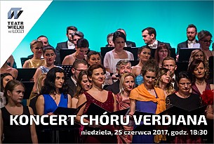 Bilety na koncert CHÓRU VERDIANA w Łodzi - 25-06-2017