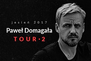 Bilety na koncert Paweł Domagała // Gdańsk - 21-11-2017