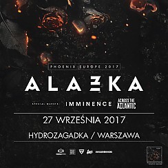 Bilety na koncert ALAZKA / Imminence / Across The Atlantic - 27.09.2017 - Warszawa - 27-09-2017