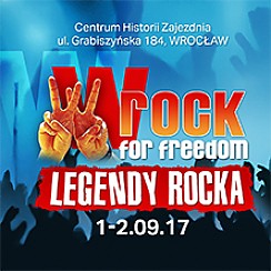 Bilety na koncert wROCK for Freedom - Legendy rocka - Bilet jednodniowy we Wrocławiu - 02-09-2017