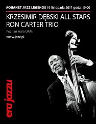Bilety na koncert ERA JAZZU – RON CARTER / KRZESIMIR DĘBSKI  - Aquanet Jazz Legends w Poznaniu - 19-11-2017