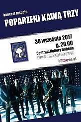 Bilety na koncert Poparzeni Kawą Trzy w Izabelinie - 30-09-2017