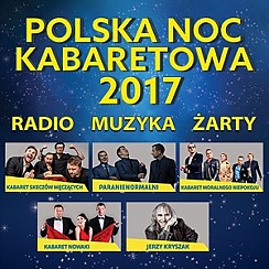 Bilety na kabaret Polska Noc Kabaretowa 2017 w Szczecinie - 15-10-2017