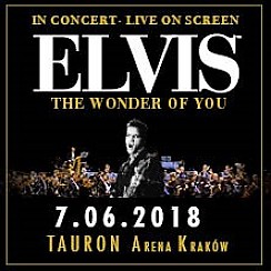 Bilety na koncert ELVIS IN CONCERT w Krakowie - 07-06-2018