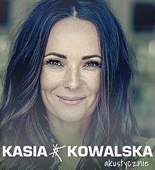 Bilety na koncert Kasia Kowalska -  Kasia Kowalska akustycznie  w Szczecinie - 22-10-2017