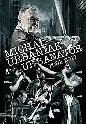 Bilety na koncert Michał Urbaniak&Urbanator w Toruniu - 15-11-2017